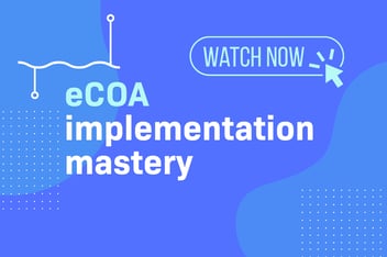 eCOA implementation mastery webinar